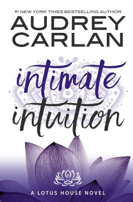 Intimate Intuition (Lotus House, 6)