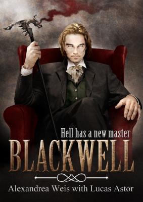 Blackwell: The Prequel (A Magnus Blackwell Novel Book 1)