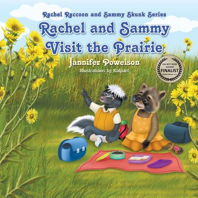 Rachel and Sammy Visit the Prairie (1) (Rachel Raccoon and Sammy Skunk)