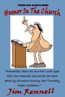 Humor In The Church: Humorous Events, Stories and Experiences Worth Reading Image for Humor In The Church: Humorous Events, Stories and Experiences Worth Reading