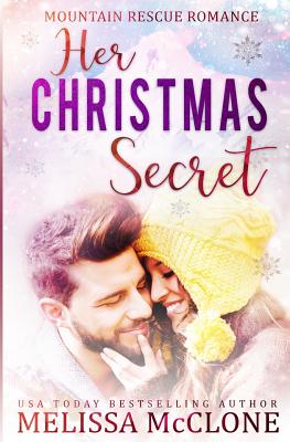Her Christmas Secret (Mountain Rescue Romance)