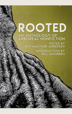 Rooted: The Best New Arboreal Nonfiction
