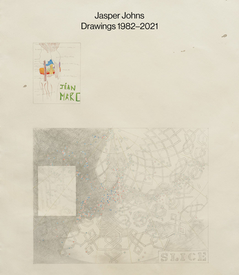 Jasper Johns: Drawings: 19822021