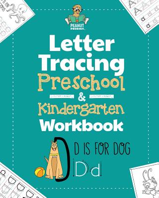 Letter Tracing Preschool & Kindergarten Workbook: Learning Letters 101 - Educational Handwriting Workbooks for Boys and Girls Age 2, 3, 4, and 5 Years . (Top Gift in Toys, Games and Activities)