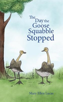 Image for The Day the Goose Squabble Stopped (Life on Little Puddle Pond) The Day the Goose Squabble Stopped (Life on Little Puddle Pond)