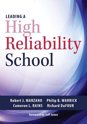 Image for Solution Tree Leading a High Reliability School (Use Data-Driven Instruction and Collaborative Teaching Strategies to Boost Academic Achievement) Solution Tree Leading a High Reliability School (Use Data-Driven Instruction and Collaborative Teaching Strategies to Boost Academic Achievement)