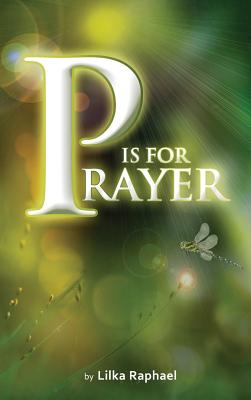 P Is for Prayer - A Devotional Image for P Is for Prayer - A Devotional