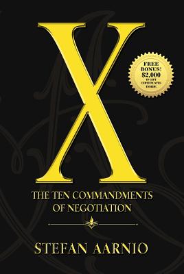 Image for X: The Ten Commandments of Negotiation X: The Ten Commandments of Negotiation