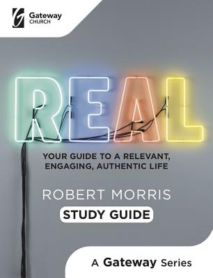 Real Study Guide: Your Guide to a Relevant, Engaging, Authentic Life (Gateway)