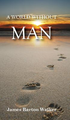 A World Without Man Image for A World Without Man