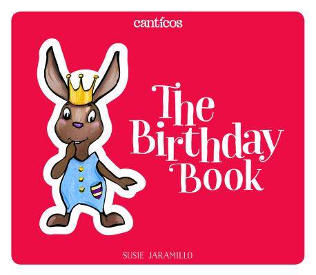 The Birthday Book / Las Maanitas (Canticos)