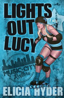 Lights Out Lucy: Roller Derby 101 (Music City Rollers)