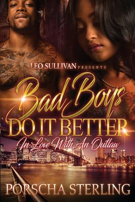 Image for Bad Boys Do It Better: In Love With an Outlaw Bad Boys Do It Better: In Love With an Outlaw