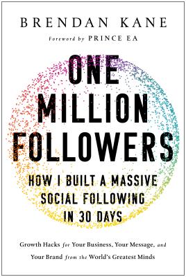 One Million Followers: How I Built a Massive Social Following in 30 Days