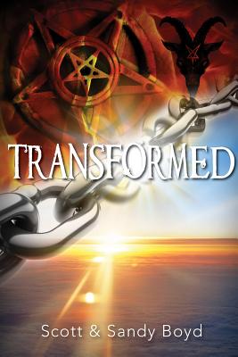 Image for Transformed: Escaping Witchcraft, Satanism, and the Occult Transformed: Escaping Witchcraft, Satanism, and the Occult