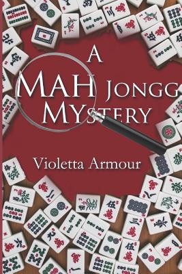 Image for A Mah Jongg Mystery (Dangerous Pastimes) A Mah Jongg Mystery (Dangerous Pastimes)