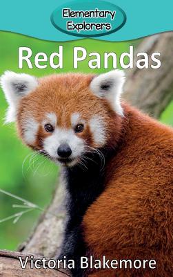 Red Pandas (Elementary Explorers)