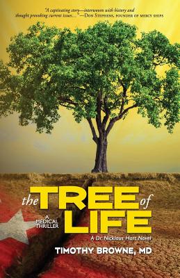 The Tree of Life: A Medical Thriller (A Dr. Nicklaus Hart Novel)