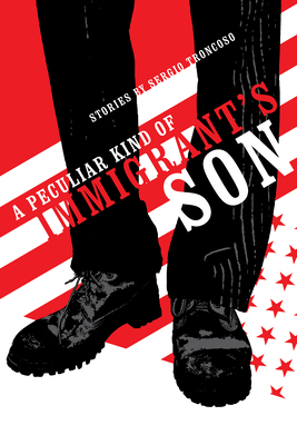 A Peculiar Kind of Immigrant's Son