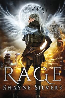 Rage: Feathers and Fire Book 2
