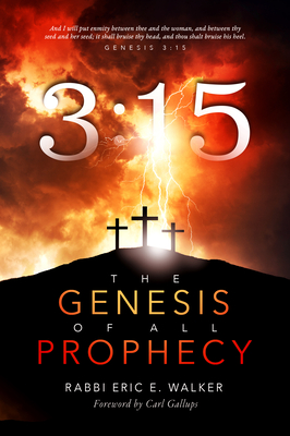3:15-The Genesis of All Prophecy
