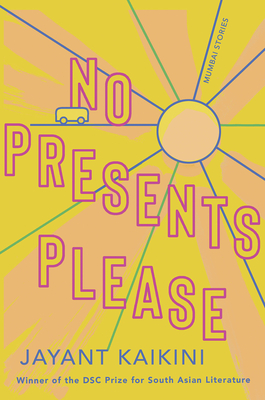 No Presents Please: Mumbai Stories