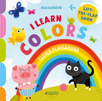 Learn Colors: A Lift-the-Flap Book (Clever Playground)
