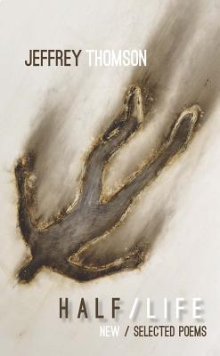 Half/Life: New & Selected Poems
