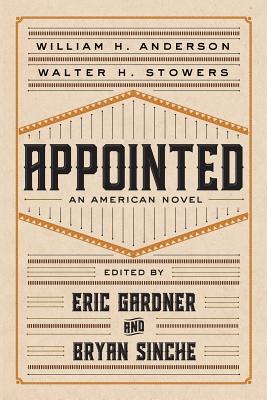 Appointed: An American Novel (Regenerations)