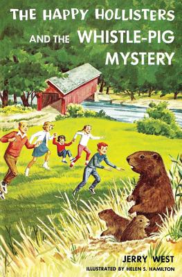 28 Happy Hollisters and the Whistle-Pig Mystery
