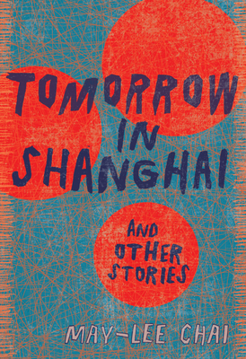 Tomorrow in Shanghai: Stories