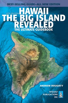 Image for Hawaii the Big Island Revealed: The Ultimate Guidebook Hawaii the Big Island Revealed: The Ultimate Guidebook