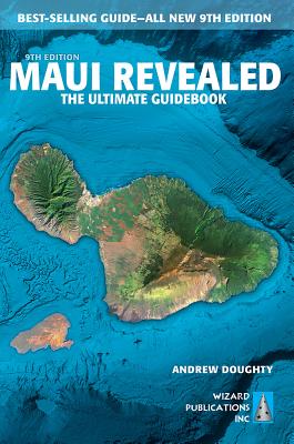 Image for Maui Revealed: The Ultimate Guidebook Maui Revealed: The Ultimate Guidebook