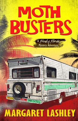 Image for Moth Busters (Freaky Florida Investigations) Moth Busters (Freaky Florida Investigations)