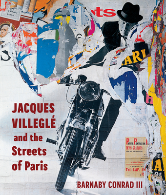 Jacques Villegl and the Streets of Paris