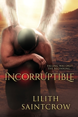 Image for Incorruptible Incorruptible