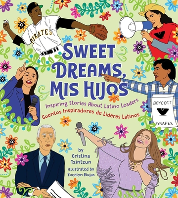 Sweet Dreams, MIS Hijos: Inspiring Bedtime Stories about Latino Leaders