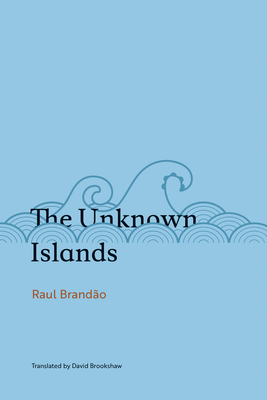 The Unknown Islands (Bellis Azorica Series)