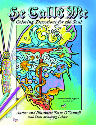 He Calls Me: Coloring Devotions for the Soul
