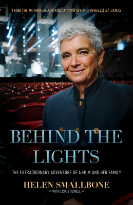 Image for Behind the Lights: The Extraordinary Adventure of a Mum and Her Family Behind the Lights: The Extraordinary Adventure of a Mum and Her Family