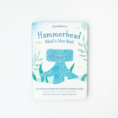 Image for Slumberkins Hammerhead, Mads Not Bad: An Introduction to Conflict Resolution Promotes Conflict Resolution Social Emotional Tools for Ages 0+ Slumberkins Hammerhead, Mads Not Bad: An Introduction to Conflict Resolution Promotes Conflict Resolution Social Emotional Tools for Ages 0+