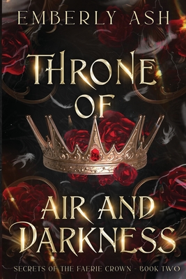 Throne of Air and Darkness (Secrets of the Faerie Crown)
