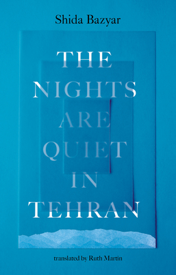 Nights Are Quiet in Tehran