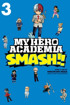 My Hero Academia: Smash!!, Vol. 3 (3)