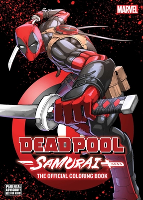 Image for Deadpool: SamuraiThe Official Coloring Book Deadpool: SamuraiThe Official Coloring Book