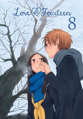 Love at Fourteen, Vol. 8 (Love at Fourteen, 8)