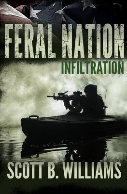 Feral Nation - Infiltration (Feral Nation Series)