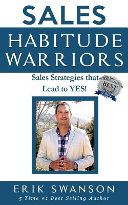 Image for Sales Habitude Warriors: Sales Strategies that Lead to YES!