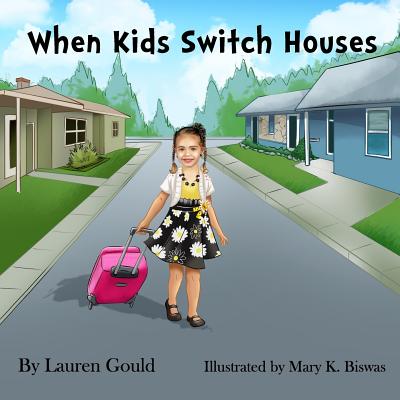 Image for When Kids Switch Houses (When Kids Series) When Kids Switch Houses (When Kids Series)