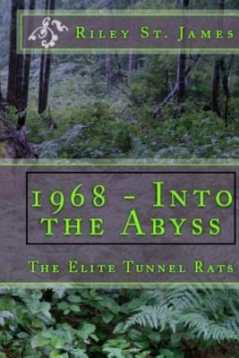1968 -- Into the Abyss: The Elite Tunnel Rats